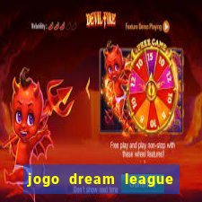 jogo dream league soccer 2016